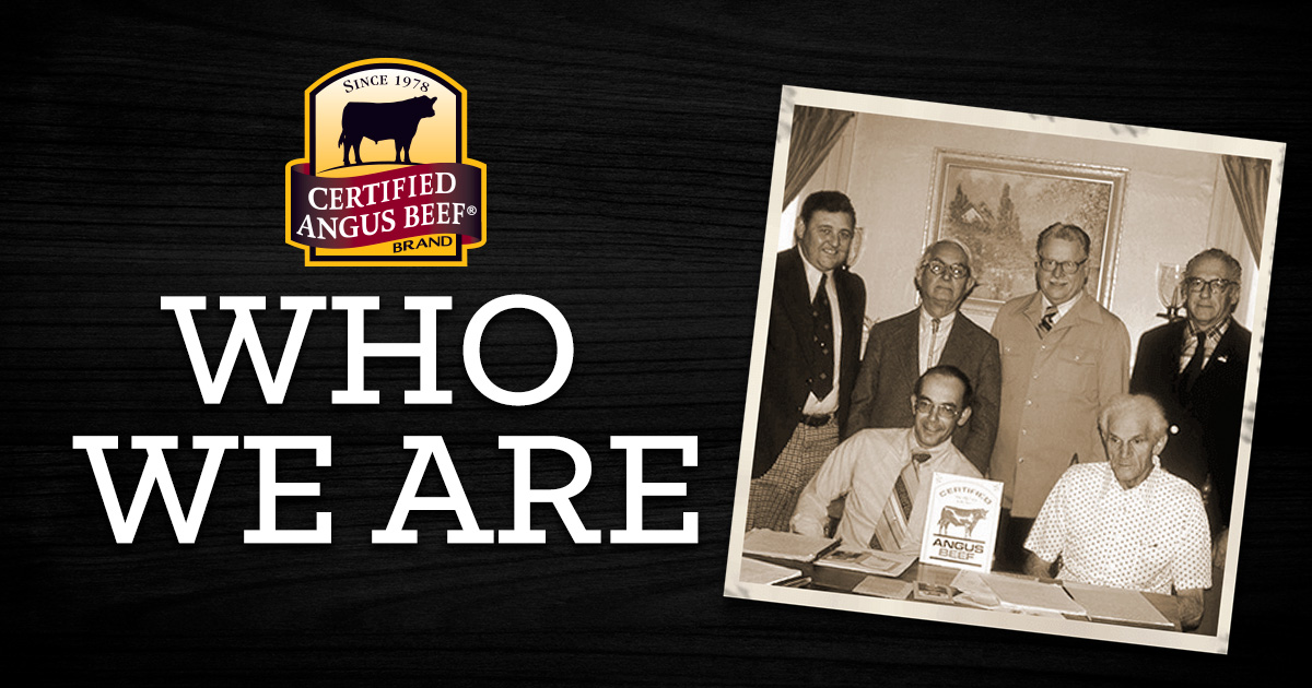 Certified Angus Beef® brand - If it's not certified, it's not the best.